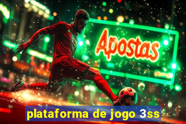 plataforma de jogo 3ss